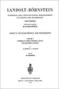 Numerical Tables for Beta-Decay and Electron Capture / Numerische Tabellen Für Beta-Zerfall Und Elektronen-Einfang