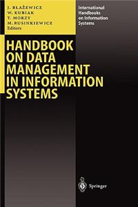 Handbook on Data Management in Information Systems