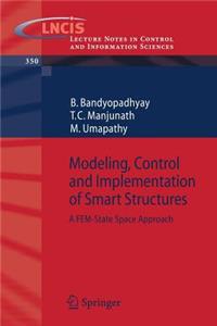 Modeling, Control and Implementation of Smart Structures