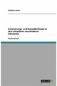 Entwicklungs- und Schwellenländer in den Lehrplänen verschiedener Schularten