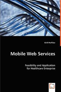 Mobile Web Services