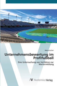 Unternehmensbewertung im Profifußball