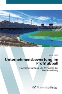 Unternehmensbewertung im Profifußball