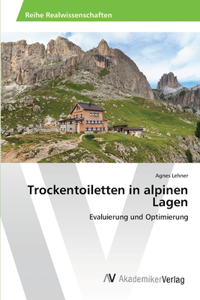 Trockentoiletten in alpinen Lagen