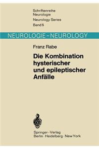 Die Kombination Hysterischer Und Epileptischer Anfälle