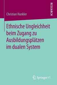 Ethnische Ungleichheit Beim Zugang Zu Ausbildungsplätzen Im Dualen System