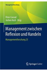 Management zwischen Reflexion und Handeln