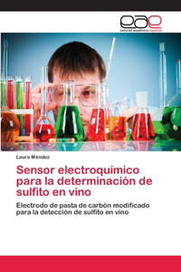 Sensor electroquímico para la determinación de sulfito en vino