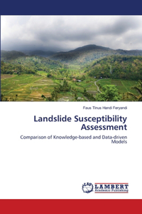 Landslide Susceptibility Assessment