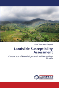 Landslide Susceptibility Assessment