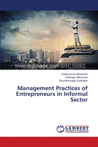 Management Practices of Entrepreneurs in Informal Sector