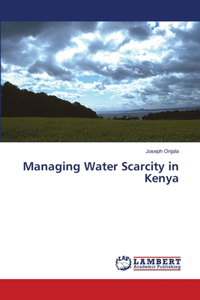 Managing Water Scarcity in Kenya