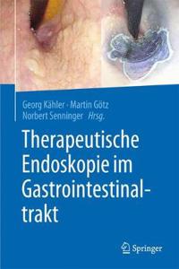 Therapeutische Endoskopie Im Gastrointestinaltrakt