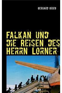 Falkan und die Reisen des Herrn Lorner
