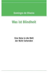 Was ist Blindheit