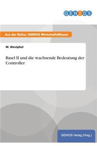 Basel II und die wachsende Bedeutung der Controller