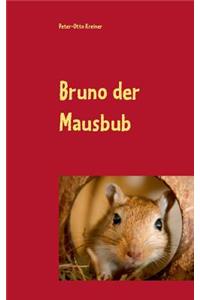 Bruno der Mausbub