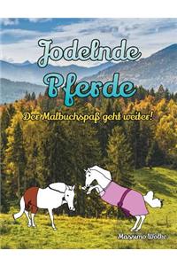 Jodelnde Pferde - Der Malbuchspaß geht weiter!