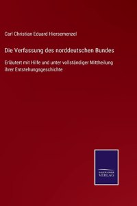 Die Verfassung des norddeutschen Bundes