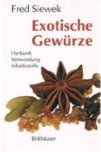 Exotische Gewurze