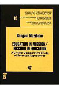 Education in Mission / Mission in Education