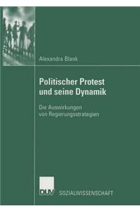 Politischer Protest Und Seine Dynamik