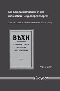 Die Kommunismusidee in Der Russischen Religionsphilosophie