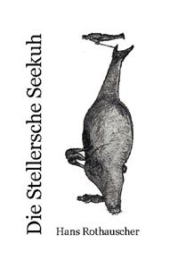 Die Stellersche Seekuh