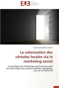 La Valorisation Des C�r�ales Locales Via Le Marketing Social
