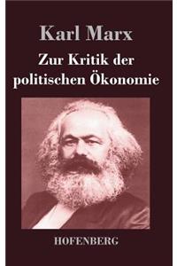Zur Kritik der politischen Ökonomie