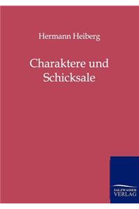 Charaktere und Schicksale