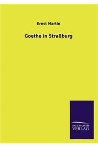 Goethe in Straßburg