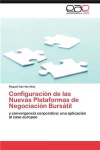 Configuración de las Nuevas Plataformas de Negociación Bursátil
