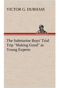 The Submarine Boys' Trial Trip 