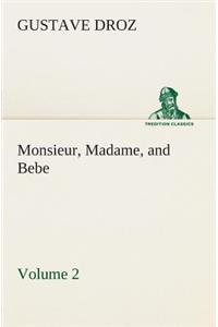 Monsieur, Madame, and Bebe - Volume 02