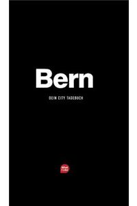 Bern - Das City-Tagebuch