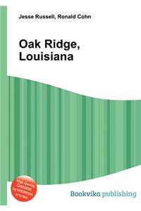 Oak Ridge, Louisiana