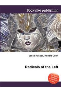 Radicals of the Left