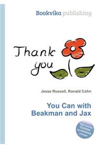 You Can with Beakman and Jax