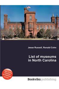 List of Museums in North Carolina