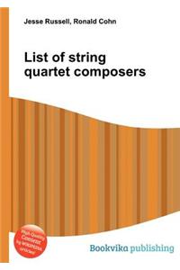 List of String Quartet Composers