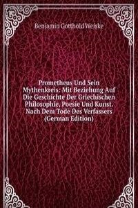 Prometheus Und Sein Mythenkreis