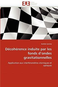 Décohérence Induite Par Les Fonds D Ondes Gravitationnelles