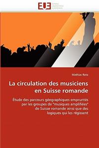 Circulation Des Musiciens En Suisse Romande