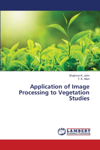 Application of Image Processing to Vegetation Studies