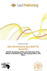 46e C R Monie Des Bafta Awards