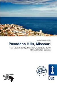 Pasadena Hills, Missouri