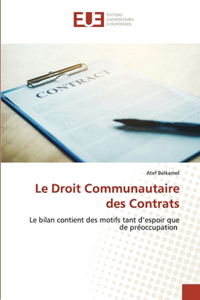 Le Droit Communautaire des Contrats