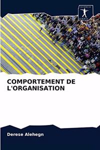 Comportement de l'Organisation