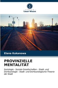 Provinzielle Mentalität